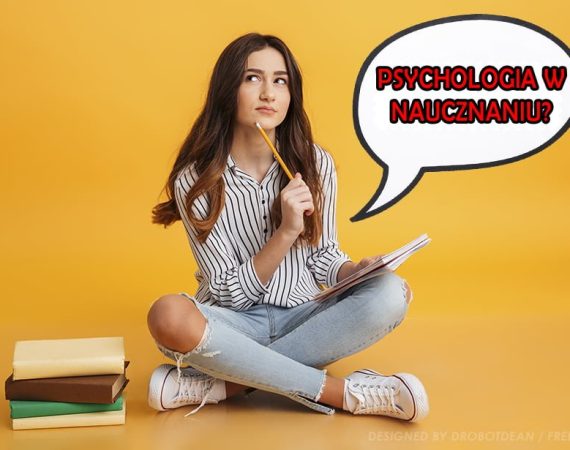 Psychologiczne podejście do nauczania.