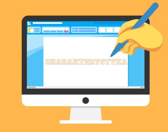 Charakterystyka, opis postaci… Niezbędne części pracy